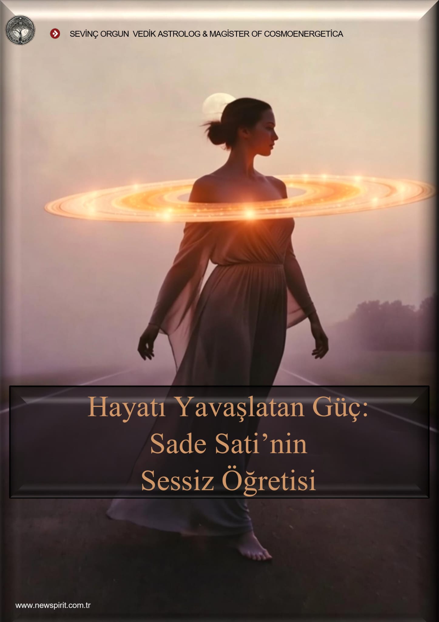 HAYATI YAVAŞLATAN GÜÇ SADE SATİ