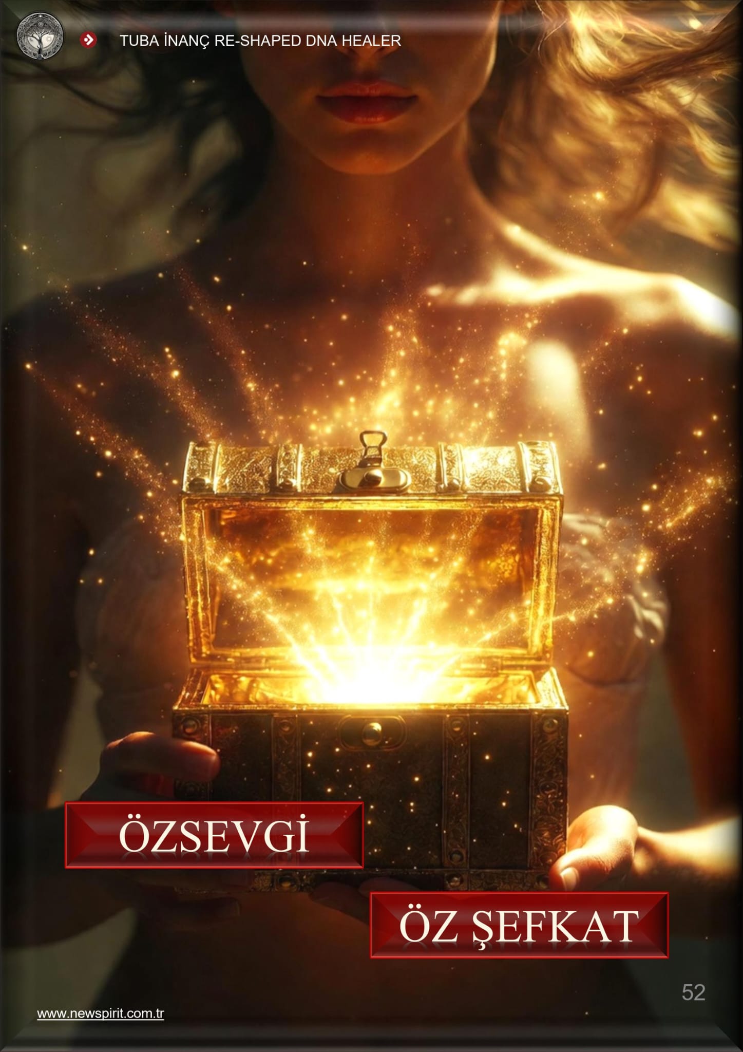 ÖZ SEVGİ ÖZ ŞEFKAT